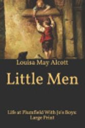 Cover Art for 9798592572043, Little Men: Life at Plumfield With Jo's Boys by Louisa May Alcott