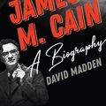 Cover Art for 9781493048137, The Voice of James M. Cain: A Biography by David Madden