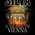 Cover Art for 9780141024547, A Death in Vienna by Daniel Silva