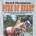 Cover Art for 9780843959307, Pure of Heart by David Thompson