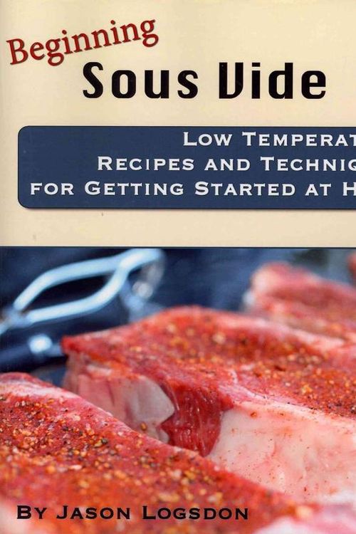 Cover Art for 9781456336974, Beginning Sous Vide by Jason Logsdon