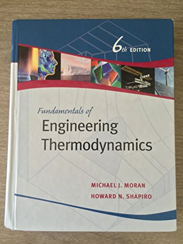 Cover Art for 9780471787358, Fundamentals of Engineering Thermodynamics by Michael J. Moran, Howard N. Shapiro