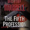 Cover Art for 9781597377676, The Fifth Profession by David Morrell