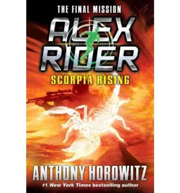 Cover Art for B00FG1AA94, Scorpia Rising (Alex Rider) [Hardcover] [2011] (Author) Anthony Horowitz by Anthony Horowitz