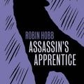 Cover Art for 9780007491551, Assassin's Apprentice by Robin Hobb
