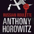 Cover Art for 9781406350500, Russian Roulette by Anthony Horowitz