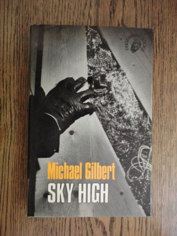 Cover Art for 9780241021163, Sky High by Michael Gilbert
