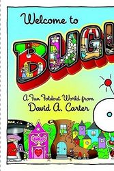 Cover Art for 9781442419629, Welcome to Bugland!: A Fun Foldout World from David A. Carter by David A. Carter