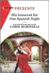 Cover Art for 9781335739216, His Innocent for One Spanish Night by Carol Marinelli