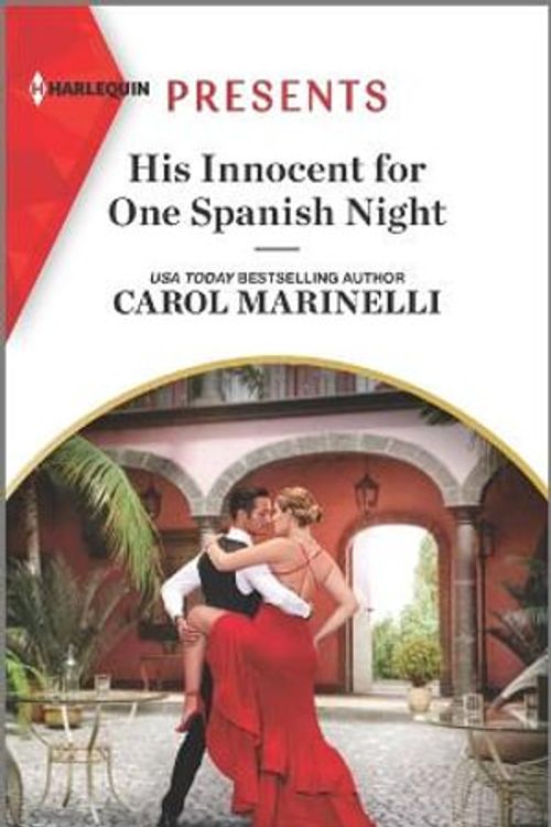 Cover Art for 9781335739216, His Innocent for One Spanish Night by Carol Marinelli