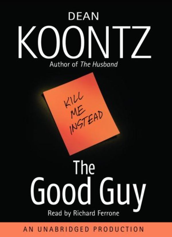 Cover Art for 9780739332924, The Good Guy by Dean Koontz