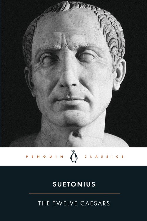 Cover Art for 9780140455168, The Twelve Caesars by Suetonius, Robert Graves