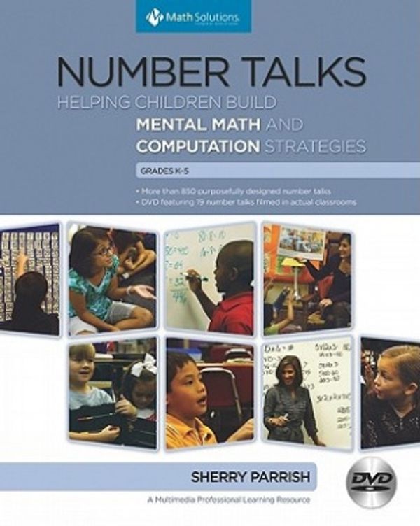 Cover Art for 9781935099116, Number Talks, Grades K-5 by Sherry Parrish