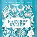 Cover Art for 9781442490178, Rainbow Valley (Anne of Green Gables Novel) by L. M. Montgomery