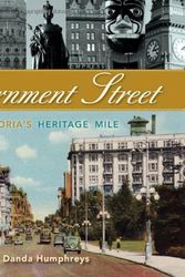 Cover Art for 9781927051382, Government Street: Victorias Heritage Mile by Danda Humphreys