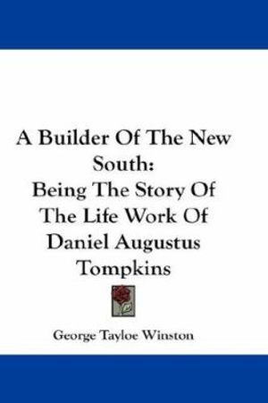 Cover Art for 9780548149317, A Builder of the New South by George Tayloe Winston