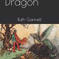 Cover Art for 9798736567010, My Father's Dragon by Ruth Stiles Gannett