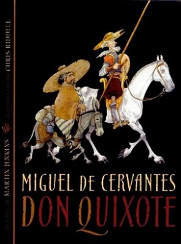 Cover Art for 9780763640811, Don Quixote (Candlewick Illustrated Classic) by De Cervantes, Miguel