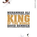 Cover Art for 9781743031872, King of the World by David Remnick
