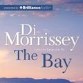 Cover Art for 9781743108215, The Bay by Di Morrissey