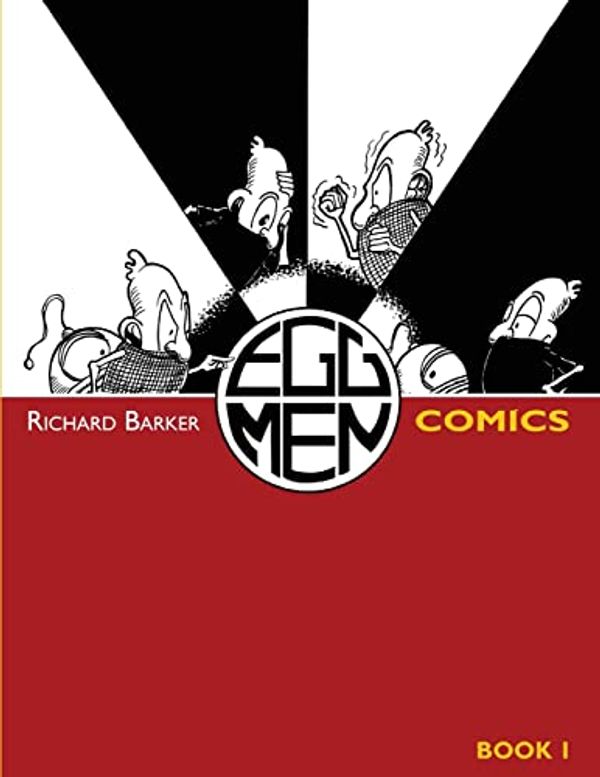 Cover Art for 9780645590807, Eggmen Comics Book 1 by Richard Barker