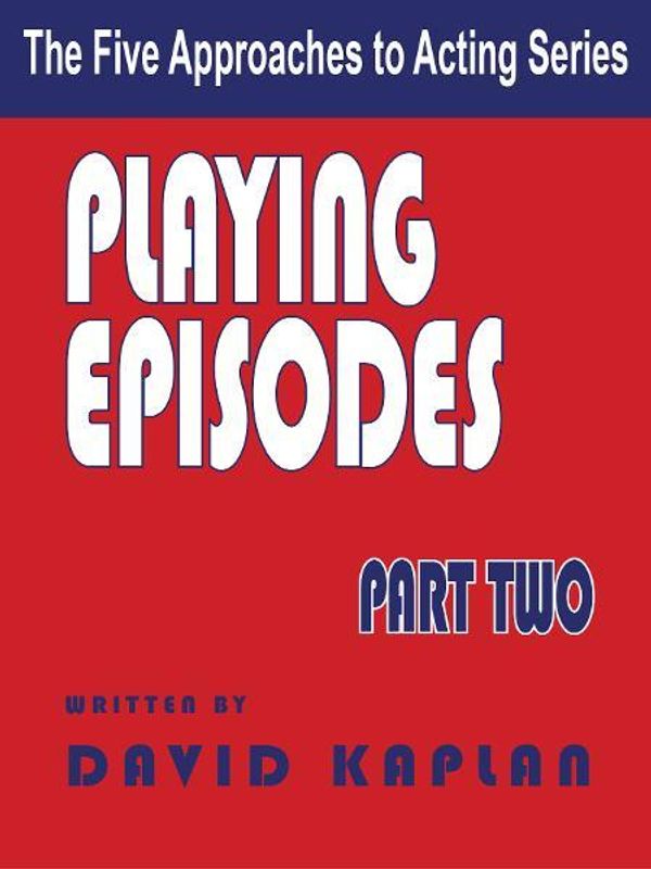 Cover Art for 9781601821874, Playing Episodes by David Kaplan