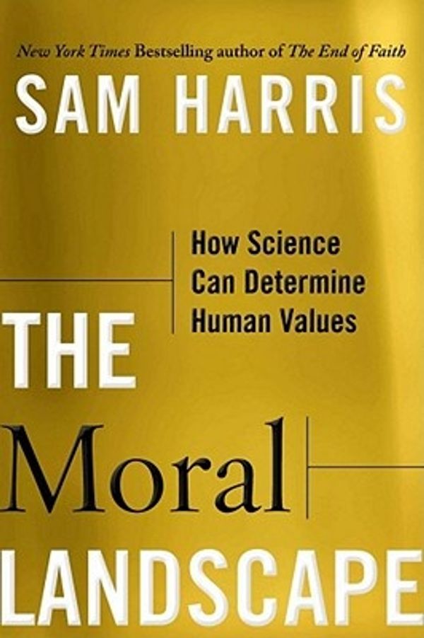 Cover Art for 9781439171219, The Moral Landscape by Sam Harris