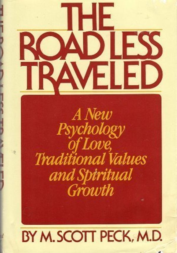 Cover Art for 9780671240868, ROAD LESS TRAVELED: A New Psychology of Love, Traditional Values and Spiritual Growth by M. Scott Peck