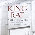 Cover Art for B00D434A7O, King Rat: The Fourth Novel of the Asian Saga by James Clavell