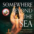 Cover Art for 9781035009381, Somewhere Beyond the Sea by TJ Klune