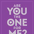 Cover Art for 9780007378531, Are You the One for Me? by Barbara De Angelis