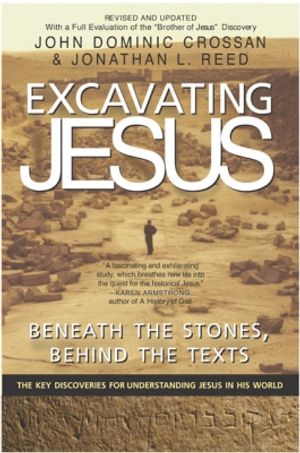 Cover Art for 9780061960635, Excavating Jesus by John Dominic Crossan