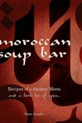 Cover Art for 9781922129772, The Moroccan Soup Bar by Hana Assafiri