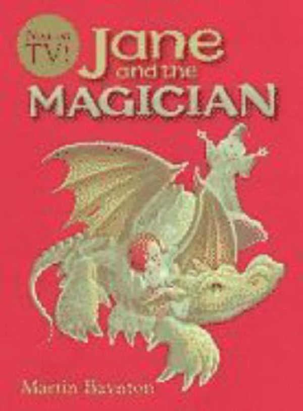 Cover Art for 9781406305289, Jane and the Magician by Martin Baynton