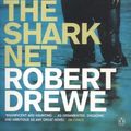 Cover Art for 9780140288698, The Shark Net: Memories and Murder by Robert Drewe