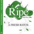 Cover Art for 9780992249304, Ripe Recipes by Redfern Angela