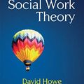 Cover Art for 8601300158921, A Brief Introduction to Social Work Theory by David Howe