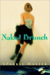 Cover Art for 9780771037955, Naked Brunch by Sparkle Hayter
