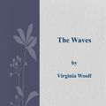 Cover Art for 9786050410730, The Waves by Virginia Woolf