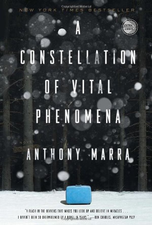 Cover Art for 9780770436407, A Constellation of Vital Phenomena by Anthony Marra