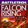 Cover Art for 9780451457387, Twilight of the Clans: Falcon Rising by Robert Thurston