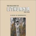 Cover Art for 9789652292919, The Holocaust in Lithuania 1941-1945 by Rose Lerer-Cohen