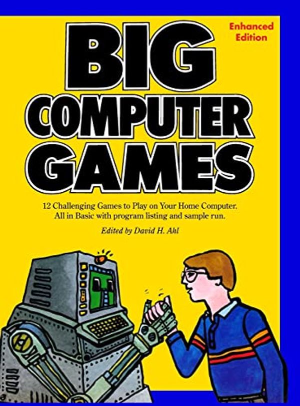 Cover Art for 9781387853984, Big Computer Games by David H. Ahl