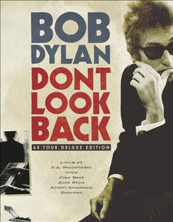 Cover Art for 0767685982433, Bob Dylan - Don't Look Back (1965 Tour Deluxe Edition) by 