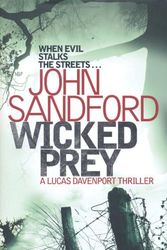 Cover Art for 9781847374691, Wicked Prey by John Sandford
