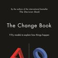 Cover Art for 9781781250099, The Change Book by Mikael Krogerus