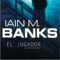 Cover Art for 9788498009729, El jugador by Iain M. Banks