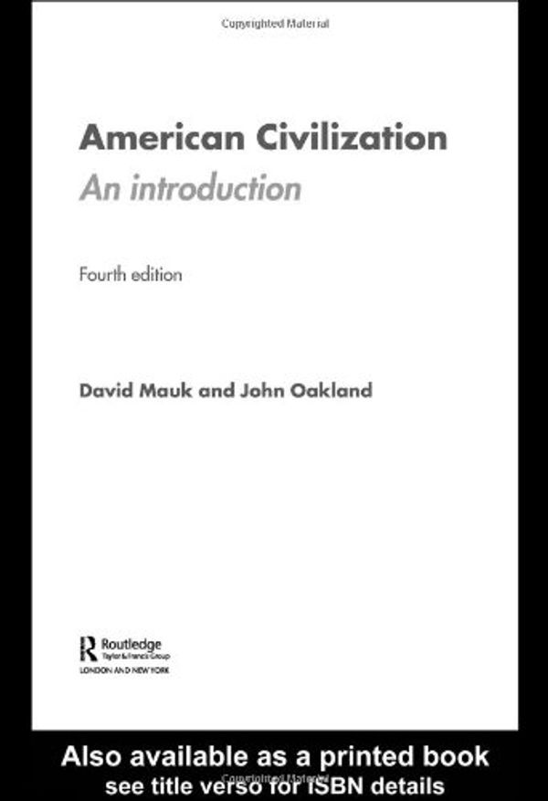 Cover Art for 9780415358316, American Civilization: An Introduction by John Oakland