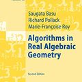 Cover Art for 9783540330981, Algorithms in Real Algebraic Geometry by Saugata Basu, Richard Pollack, Coste-Roy, Marie-Françoise