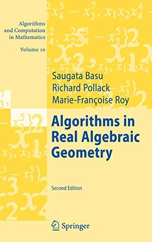 Cover Art for 9783540330981, Algorithms in Real Algebraic Geometry by Saugata Basu, Richard Pollack, Coste-Roy, Marie-Françoise